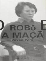 Robo e a maça, o Robo e a maça, o