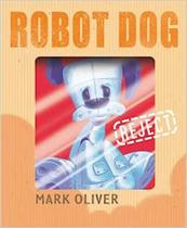 Robot Dog - Reject - Little Tiger Press