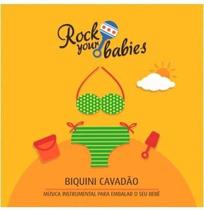 Rock your babies - biquini cavadão (cd) - SONY