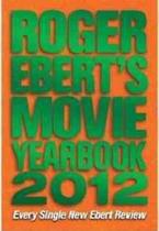 Roger Ebert''''''''''''''''s Movie Yearbook 2012