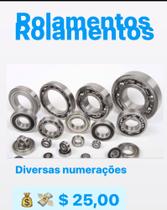 Rolamentos Diversas Numerações ( uni )