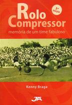 Rolo Compressor memória de um time fabuloso