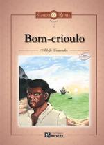 Romance Bom-Crioulo - Adolfo Caminha - Editora Bicho Esperto