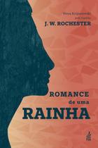 Romance de uma Rainha - FEB