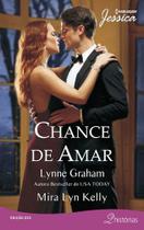 Romance Encantador: Livro Jessica 233 - Chance de Amar - Harlequin