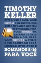 Romanos 8-16 Para Você - Série a Palavra De Deus Para Você - Vida Nova Romanos 8-16 Para Você - Série a Palavra De Deus Para Você - Vida Nova