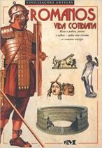 Romanos - Vida Cotidiana - MELHORAMENTOS