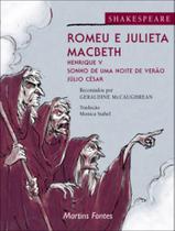 Romeu e Julieta / Macbeth / Henrique V / Sonho de uma noite de verão / Júlio César