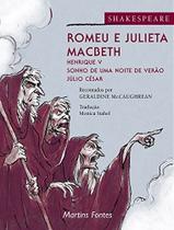 Romeu e julieta/macbeth/henrique v/sonho de uma noite de verao/julio Romeu e julieta/macbeth/henrique v/sonho de uma noite de verao/julio