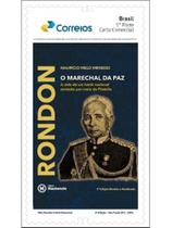 Rondon, o marechal da paz Rondon, o marechal da paz