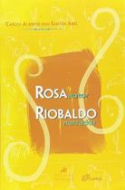 Rosa Autor, Riobaldo Narrador