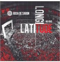 Rosa de saron - latitude longitude - ao vivo cd Rosa de saron - latitude longitude - ao vivo cd