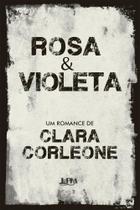 Rosa E Violeta Rosa E Violeta