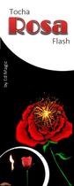 Rose Flash Luxo Com Ed Mágico Torch To Rose Luxe Magic Up