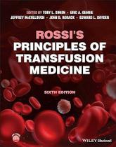 Rossi principles of transfusion medicine - John Wiley & Sons Inc