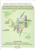 Rotas, mapas & intercâmbio da história da ciência - EDUC Rotas, mapas & intercâmbio da história da ciência - EDUC