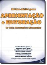 Roteiro Básico para Apresentação e Editoração - EDIFURB Roteiro Básico para Apresentação e Editoração - EDIFURB