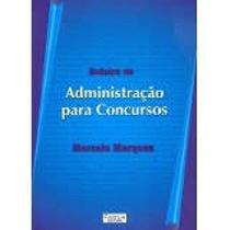 Roteiro de administracao para concursos - FORTIUM Roteiro de administracao para concursos - FORTIUM