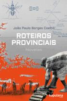 Roteiros provinciais: Novelas Roteiros provinciais: Novelas