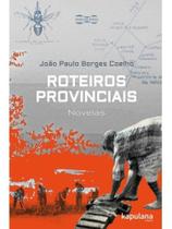 Roteiros provinciais - vol. 1 Roteiros provinciais - vol. 1