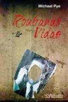 Roubando vidas - NOVA ALEXANDRIA