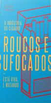 Roucos e sufocados - ELEFANTE EDITORA **