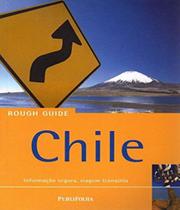 Rough Guide - Chile - Publifolha
