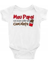 Roupa Body Bebê bebe infantil Meu papai me ama mais que chocolate