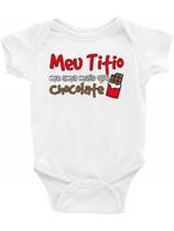 Roupa Body Bebê bebe infantil Meu titio me ama mais que chocolate