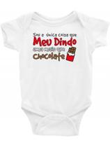 Roupa Body Bebê bebe infantil Sou a única coisa que meu dindo ama mais que chocolate