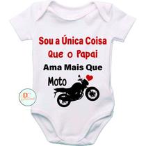 Roupa De Bebê Body Personalizado Sou A Única Coisa Que O Papai Ama Mais Do Que Moto 342 Roupa De Bebê Body Personalizado Sou A Única Coisa Que O Papai Ama Mais Do Que Moto 342