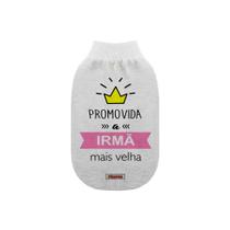 Roupa para Cachorro Promovida A Irmã Mais Velha - Pimpoo