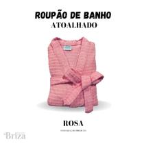 Roupão de Banho Briza Atoalhado Feminino Adulto 100% Algodão Manga Curta (4009) - Tam Único Rosa
