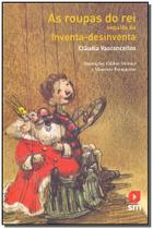 Roupas do rei seguida de Inventa-desinventa, As - 02Ed/18 - SM EDICOES