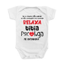 Roupinha Body de Bebê Menino Menina Relaxa Minha Titia Psicóloga Presente Mimo Temático Roupinha Body de Bebê Menino Menina Relaxa Minha Titia Psicóloga Presente Mimo Temático
