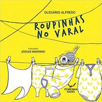 Roupinha no Varal - PENNINHA EDIÇÕES - MAZZA Roupinha no Varal - PENNINHA EDIÇÕES - MAZZA