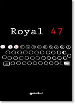 Royal 47 - GIOSTRI