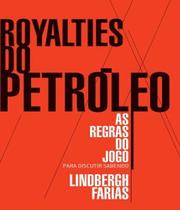 Royalties do petroleo - AGIR