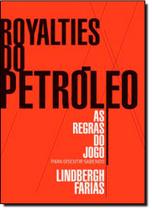 Royalties do Petroleo: as Regras do Jogo - NOVA FRONTEIRA - GRUPO EDIOURO