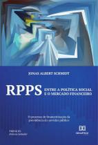 RPPS: entre a política social e o mercado financeiro