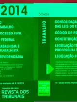 Rt Mini Código 2014: Trabalho Clt, Código de Processo Civil, Constituição Federal, Legislação Trabalhista