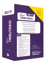 Rt Mini Código 2017: Código Tributário Nacional, Código de Processo Civil, Contituição Federal - REVISTA DOS TRIBUNAIS