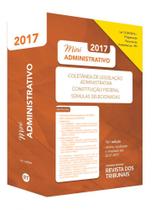 Rt Mini Código 2017: Coletânea de Legislação Administrativa e Constituição Federal