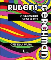Rubens Gerchman e o Brasil dos anos 60 e 70 - ALAMEDA Rubens Gerchman e o Brasil dos anos 60 e 70 - ALAMEDA