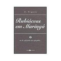 Rubiáceas Em Maringá Rubiáceas Em Maringá