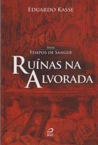 Ruinas na Alvorada - EDITORA DRACO Ruinas na Alvorada - EDITORA DRACO