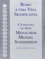 Rumo a uma vida significativa
