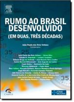 Rumo ao Brasil Desenvolvido - CAMPUS - GRUPO ELSEVIER Rumo ao Brasil Desenvolvido - CAMPUS - GRUPO ELSEVIER