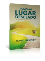 Rumo ao lugar desejado - VIDA EDITORA