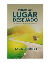 Rumo ao lugar desejado Rumo ao lugar desejado